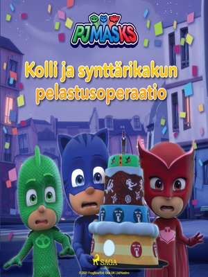 cover image of Pyjamasankarit--Kolli ja synttärikakun pelastusoperaatio